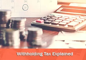 Withholding Tax Explained